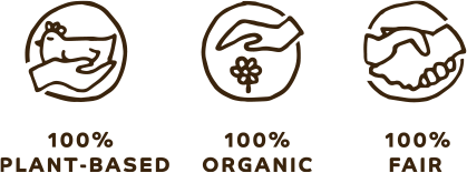 100% PLANT-BASED 100% ORGANIC 100%FAIR